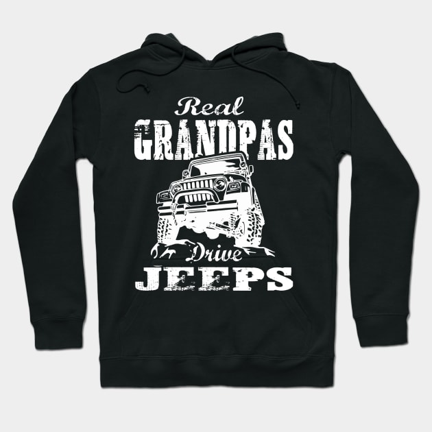 Real Grandpas Drive Jeeps Father's Day Gift Papa Jeep Hoodie by Oska Like